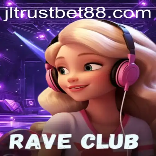 Exploring the Exciting World of RaveClub: A Game with Trustbet88