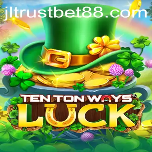Exploring the World of TenTonWaysLuck: The Game Revolutionizing the Casino Scene