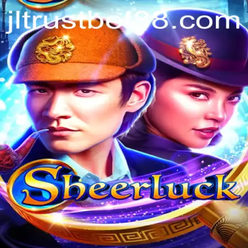 Discover the Exciting World of Sheerluck with Trustbet88
